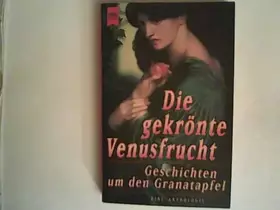Couverture du produit · Die gekrönte Venusfrucht