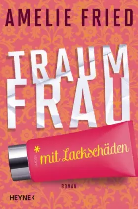 Couverture du produit · Traumfrau mit Lackschäden