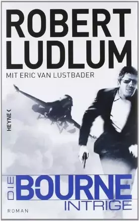 Couverture du produit · Die Bourne Intrige: Roman