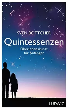 Couverture du produit · Quintessenzen: Überlebenskunst für Anfänger