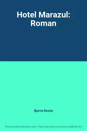 Couverture du produit · Hotel Marazul: Roman