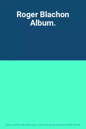 Couverture du produit · Roger Blachon Album.