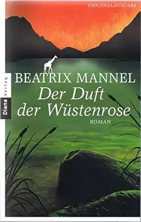 Couverture du produit · Der Duft der Wüstenrose: Roman