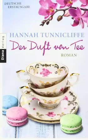 Couverture du produit · Der Duft von Tee: Roman