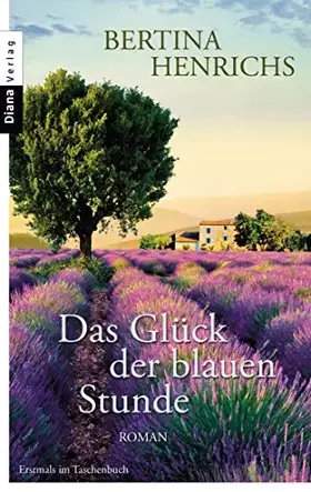 Couverture du produit · Das Glück der blauen Stunde: Roman