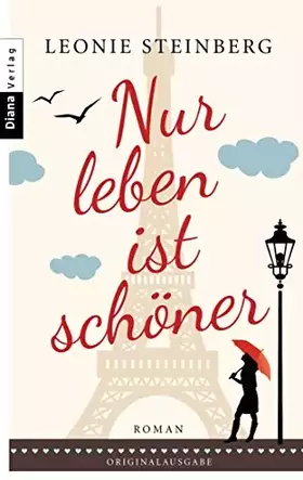 Couverture du produit · Nur leben ist schöner: Roman