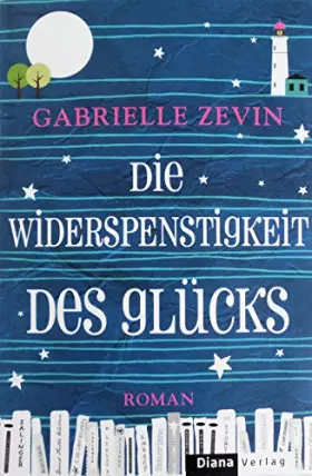 Couverture du produit · Die Widerspenstigkeit des Glücks