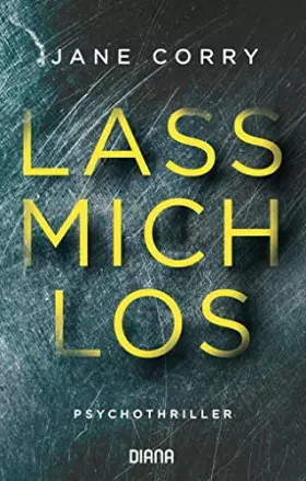 Couverture du produit · Lass mich los: Psychothriller
