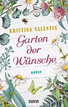 Couverture du produit · Garten der Wünsche: Roman