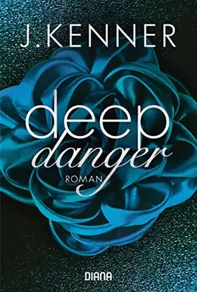 Couverture du produit · Deep Danger (3): Roman (Deep-Serie, Band 3)