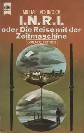 Couverture du produit · I.N.R.I. oder Die Reise mit der Zeitmaschine.
