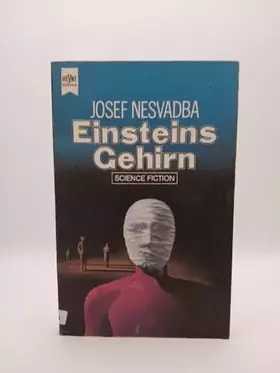Couverture du produit · Einsteins Gehirn.