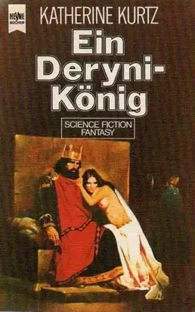 Couverture du produit · Ein Deryni-König. Deryni-Chronik 03.