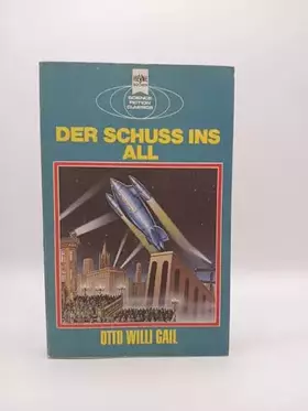 Couverture du produit · Der Schuß ins All.