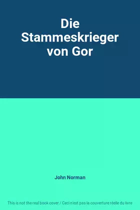 Couverture du produit · Die Stammeskrieger von Gor