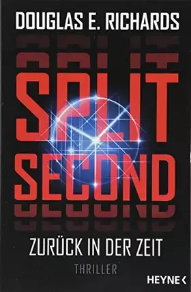 Couverture du produit · Split Second - Zurück in der Zeit: Roman