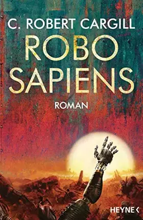 Couverture du produit · Robo sapiens: Roman