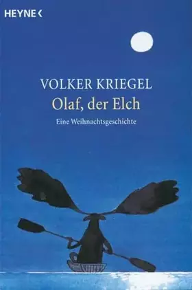 Couverture du produit · Olaf, der Elch: Eine Weihnachtsgeschichte