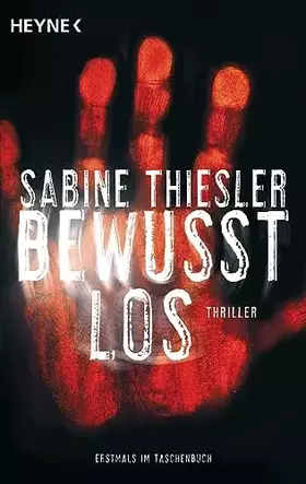 Couverture du produit · Bewusstlos: Thriller