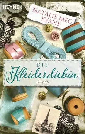 Couverture du produit · Die Kleiderdiebin: Roman