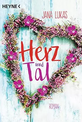 Couverture du produit · Herz und Tal: Roman