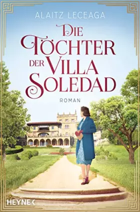 Couverture du produit · Die Töchter der Villa Soledad: Roman