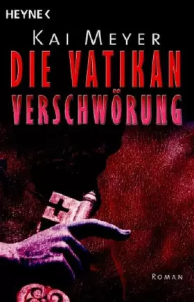 Couverture du produit · Die Vatikan-Verschwörung