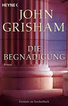 Couverture du produit · Die Begnadigung: Roman