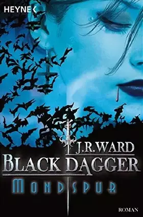 Couverture du produit · Mondspur. Black Dagger 05