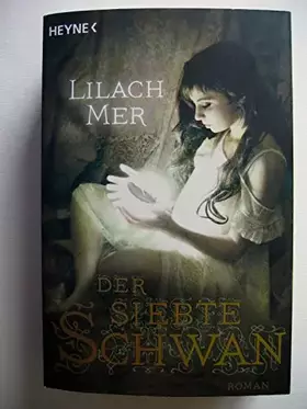 Couverture du produit · Der siebte Schwan: Roman