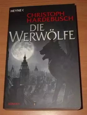 Couverture du produit · Die Werwölfe: Roman