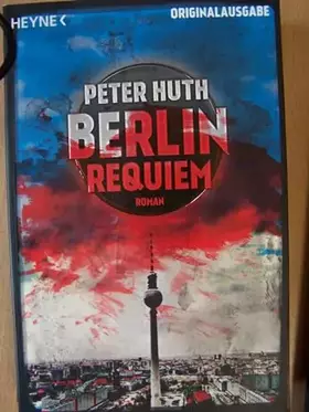Couverture du produit · Berlin Requiem: Roman