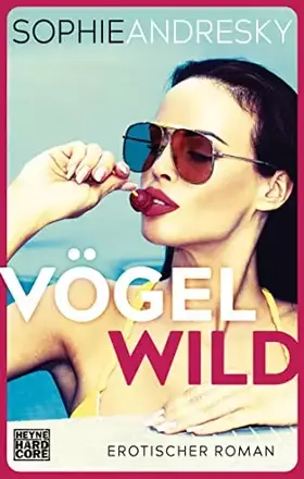 Couverture du produit · Vögelwild: Erotischer Roman