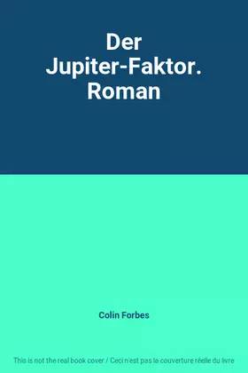 Couverture du produit · Der Jupiter-Faktor. Roman