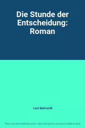 Couverture du produit · Die Stunde der Entscheidung: Roman