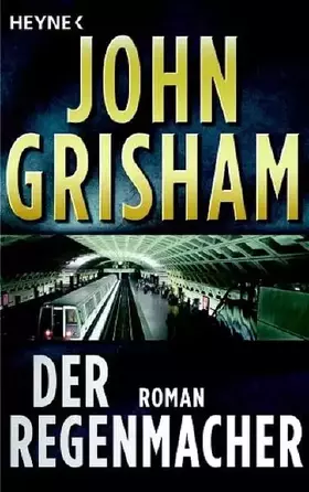 Couverture du produit · Der Regenmacher: Roman