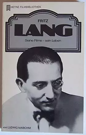 Couverture du produit · Fritz Lang und seine Filme.