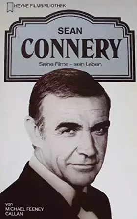 Couverture du produit · Sean Connery. Seine Filme - sein Leben.