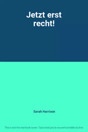 Couverture du produit · Jetzt erst recht!