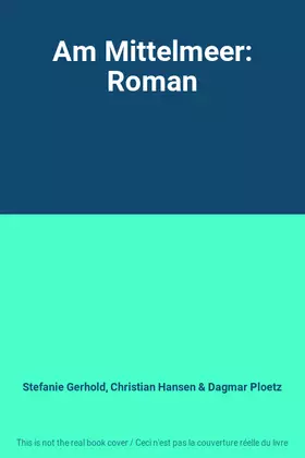 Couverture du produit · Am Mittelmeer: Roman