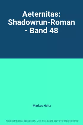 Couverture du produit · Aeternitas: Shadowrun-Roman - Band 48