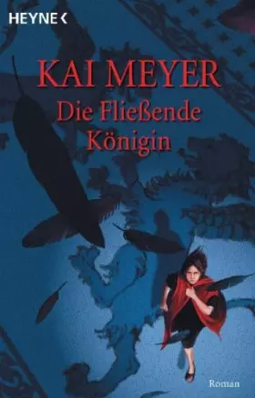 Couverture du produit · Die Fließende Königin 01.