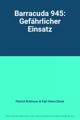 Couverture du produit · Barracuda 945: Gefährlicher Einsatz