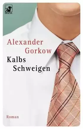 Couverture du produit · Kalbs Schweigen: Roman