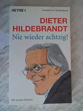 Couverture du produit · Nie wieder achtzig!