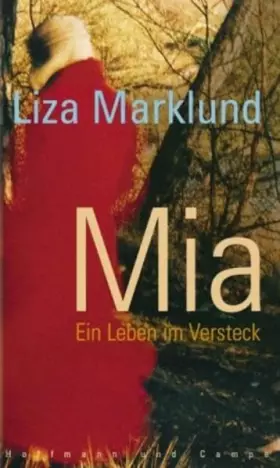 Couverture du produit · Mia. Ein Leben im Versteck