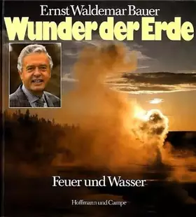 Couverture du produit · Wunder der Erde: Feuer und Wasser