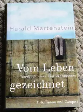 Couverture du produit · Vom Leben gezeichnet: Tagebuch eines Endverbrauchers