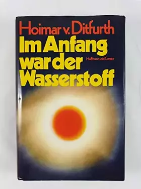 Couverture du produit · Im Anfang war der Wasserstoff