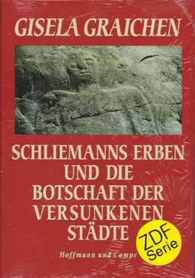Couverture du produit · Schliemanns Erben und die Botschaft der versunkenen Städte